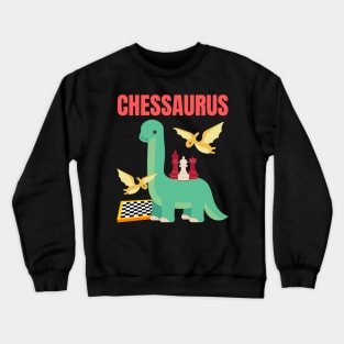 Chessaurus Dino Dinosaur Chess Lover Gaming Gifts Crewneck Sweatshirt